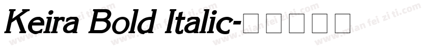 Keira Bold Italic字体转换